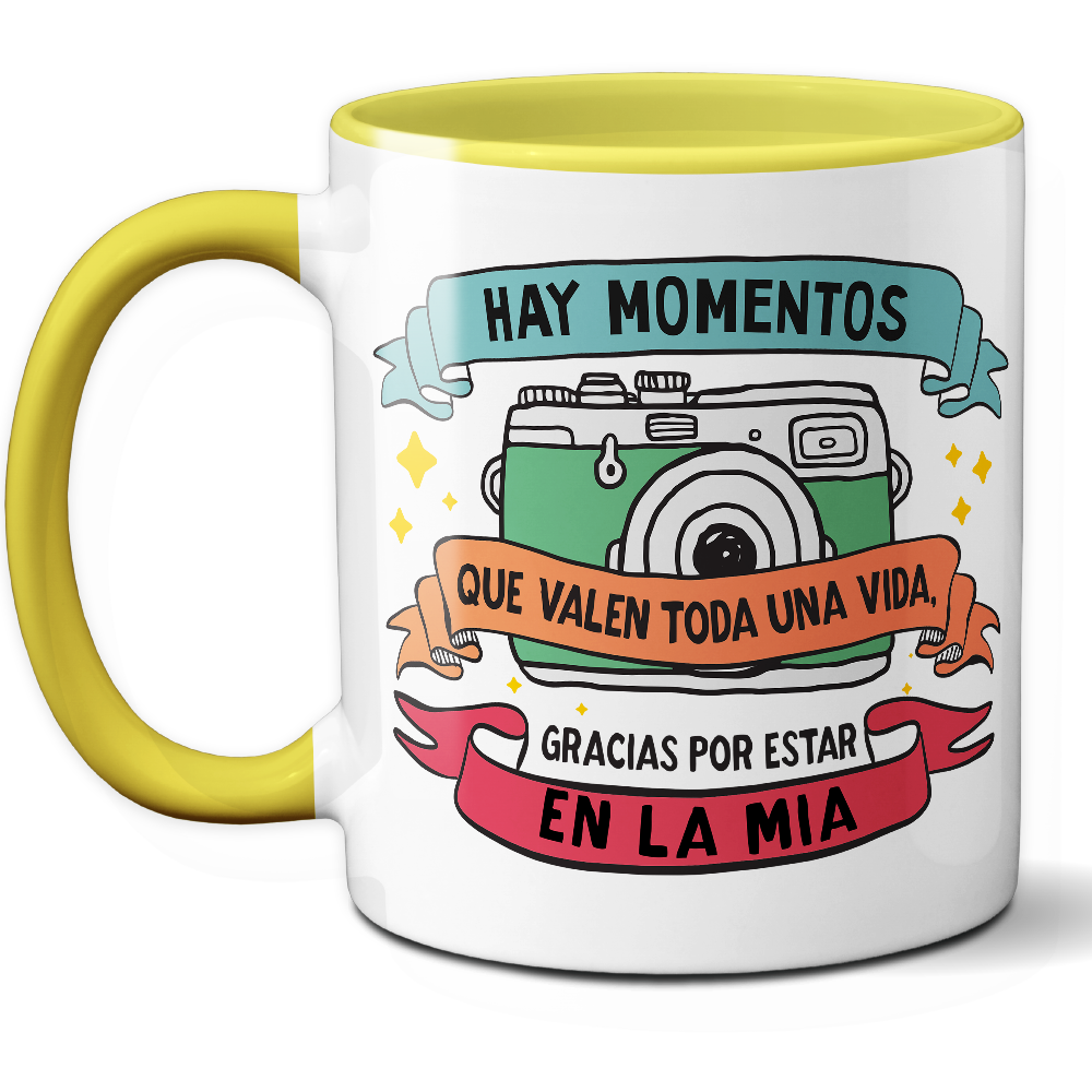 Taza Emotiva 'Hay momentos que valen toda una vida, gracias por estar en la mía' - Ref. 14 - Cerámica 325 ml