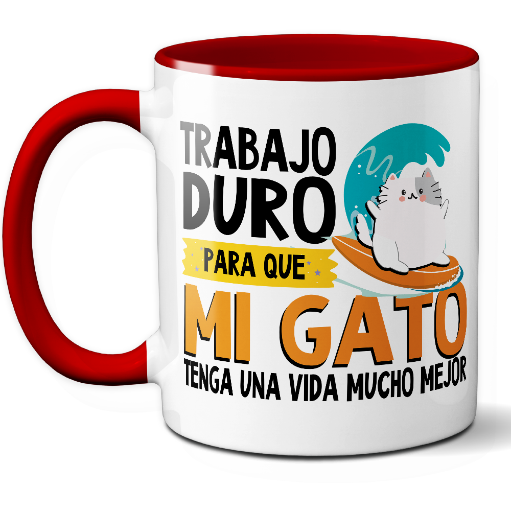Taza Divertida 'Trabajo duro para que mi gato tenga una vida mucho mejor' – Ref. 2 – Cerámica 325 ml