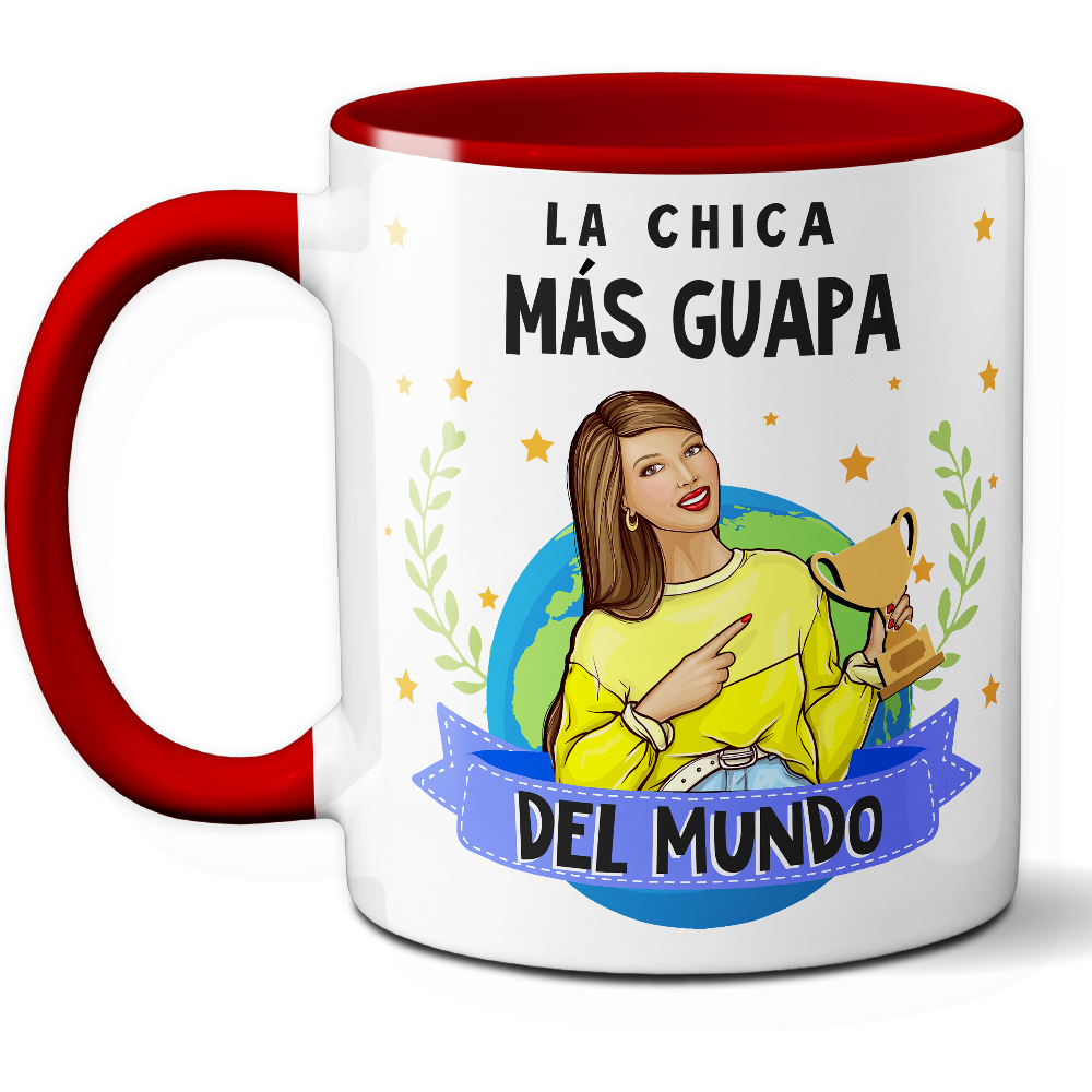Taza Divertida 'La chica más guapa del mundo' - Ref. 92 - Cerámica 325 ml