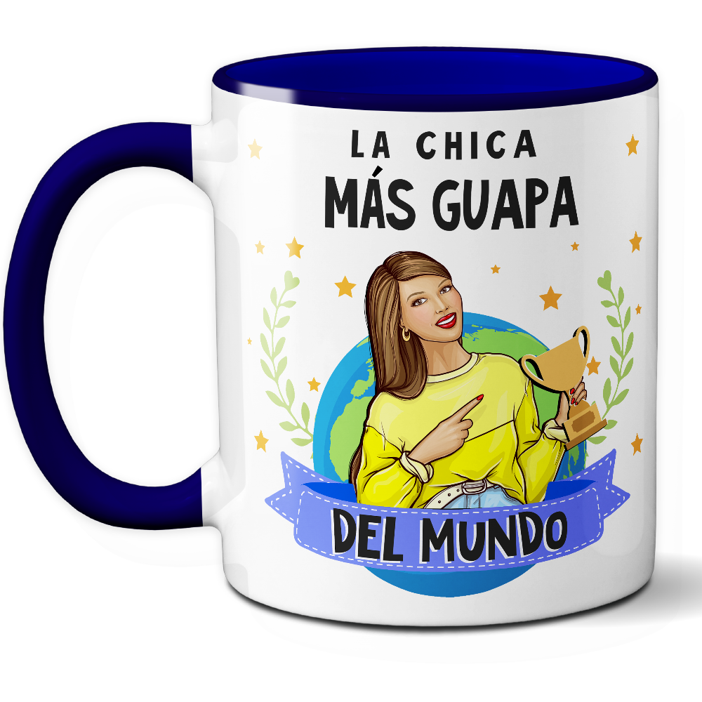 Taza Divertida 'La chica más guapa del mundo' - Ref. 92 - Cerámica 325 ml