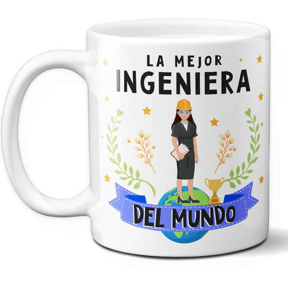 Taza Original 'La mejor ingeniera del mundo' - Ref. 55 - Cerámica 325 ml
